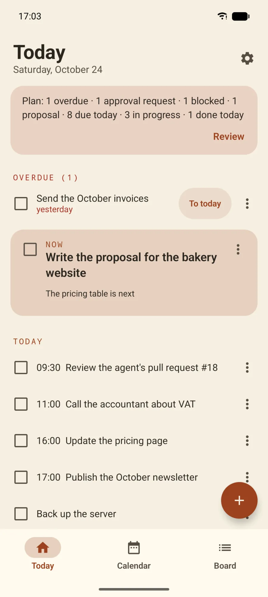 Dayhand for Android showing the same Today: a card that sums up the plan, with one overdue task, one approval request, one blocked task and one proposal, then the overdue invoices, the task being worked on now and the tasks for today with their times.